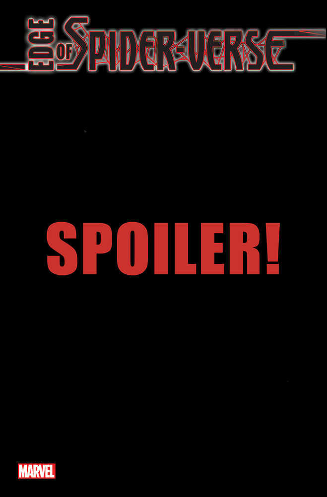 Edge Of Spider-Verse #5 (Of 5) 25 Copy Variant Edition Lopez Spoiler Va