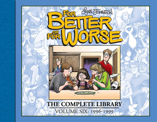 For Better Or For Worse Comp Library Hardcover Volume 06