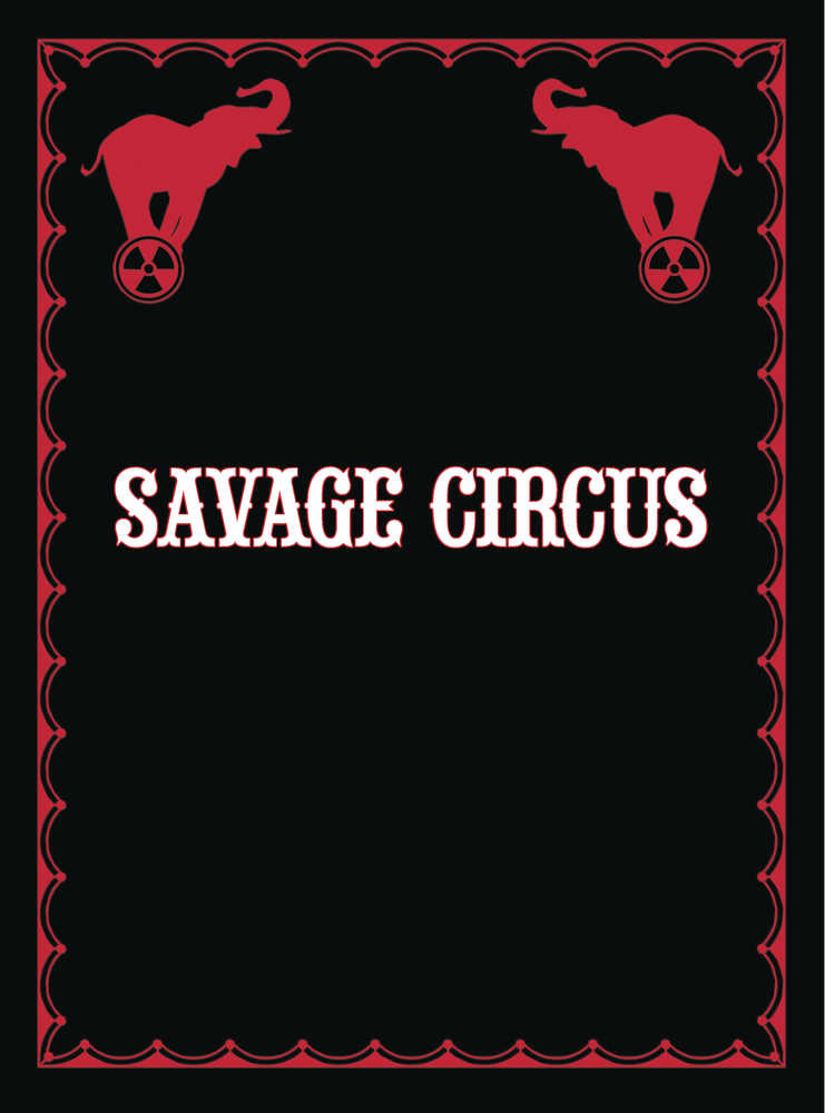 Savage Circus #10 (Of 11) (Mature)